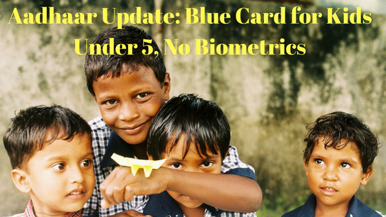 Aadhaar Update_ Blue Card for Kids Under 5, No Biometrics (1)