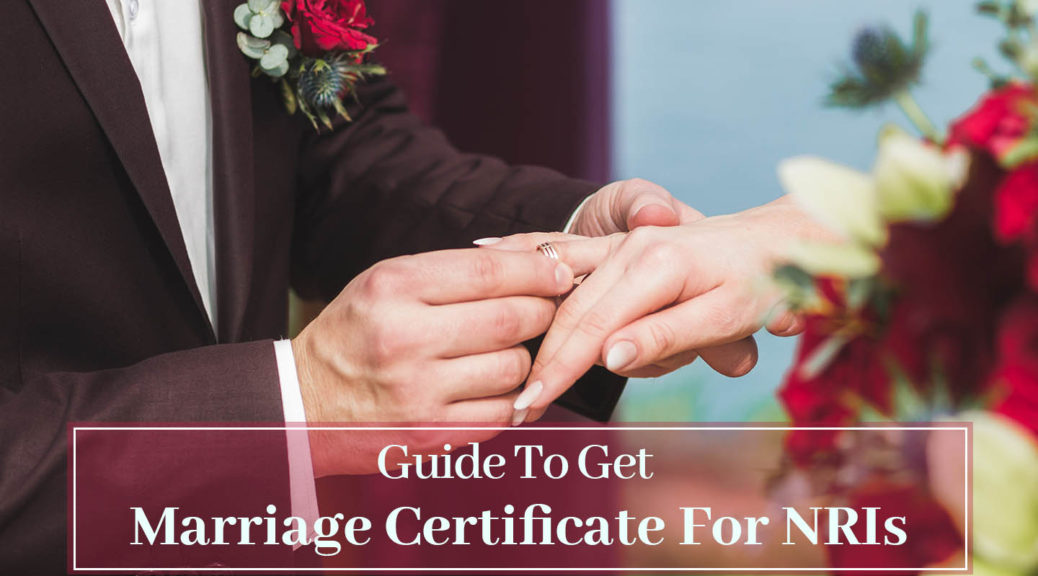Marriage Certificate For NRIs