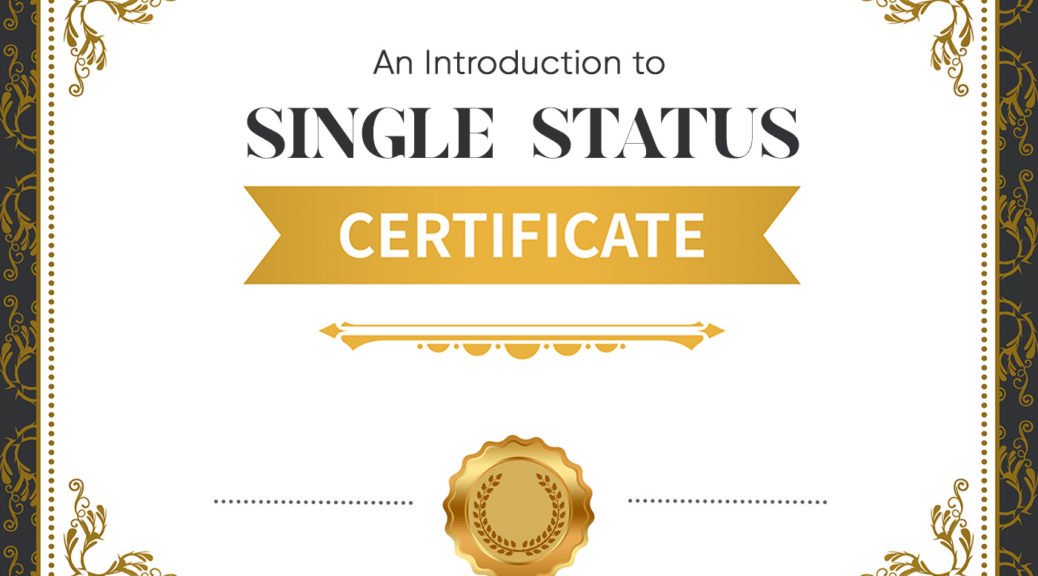 What is Single Status Certificate