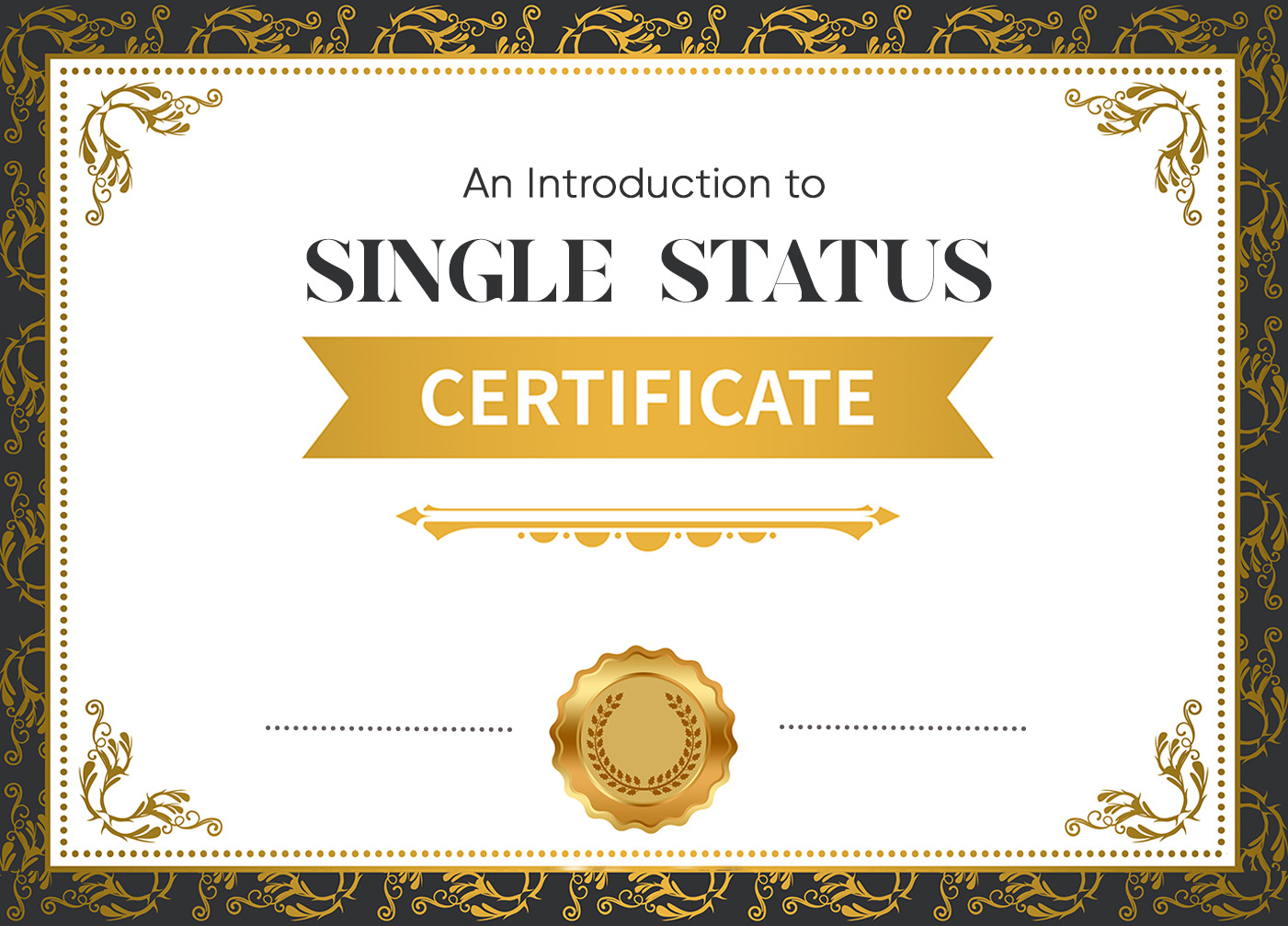 An Introduction to Single Status Certificate | Services2NRI