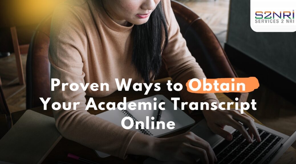Proven Ways to Obtain Your Academic Transcript Online 1